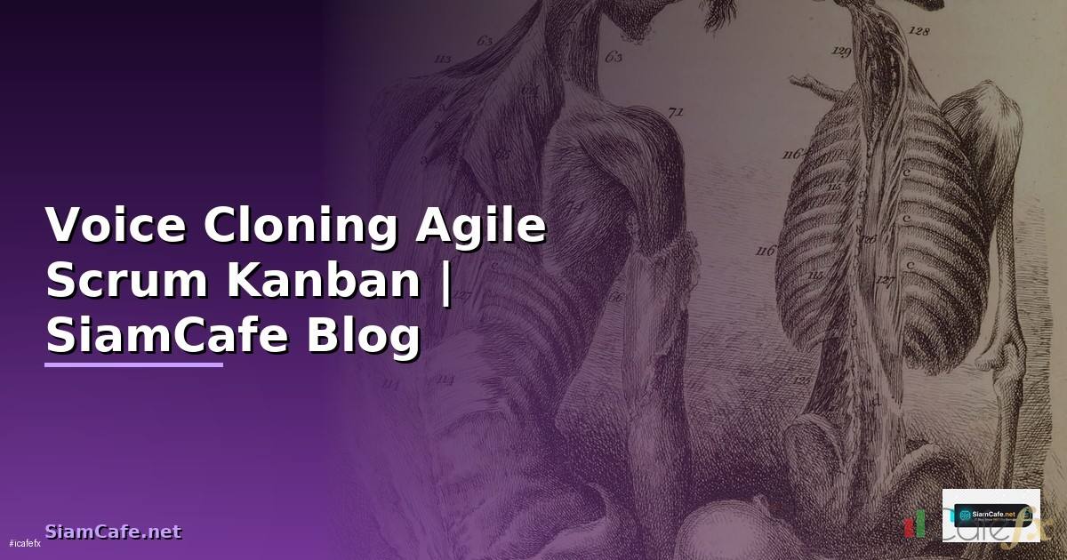 Voice Cloning Agile Scrum Kanban