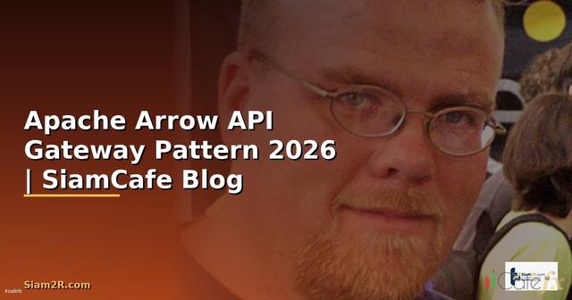 Apache Arrow API Gateway Pattern