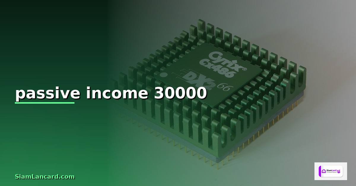 passive income เดือนละ 30000 —