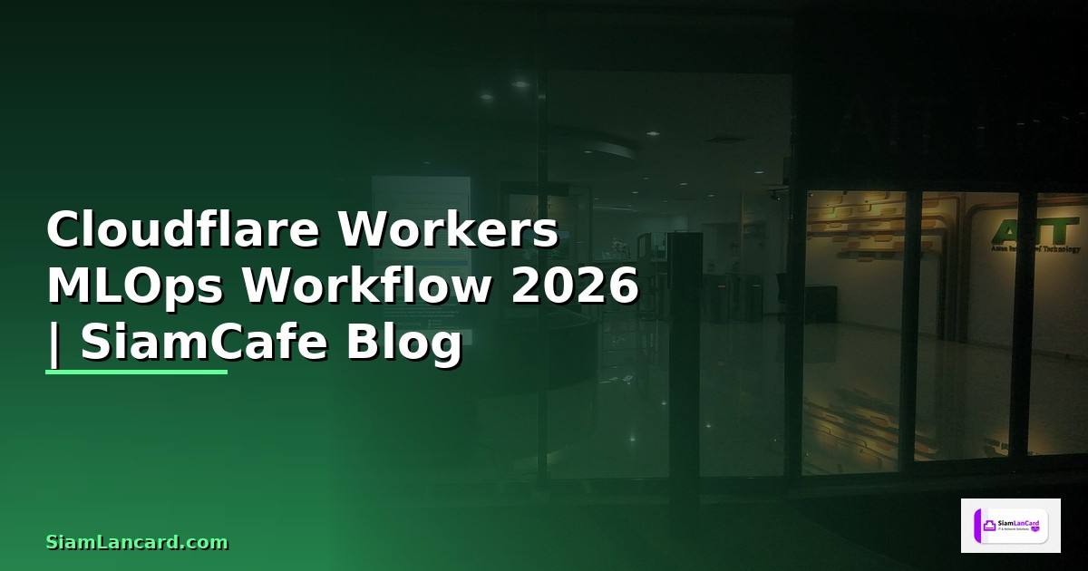 Cloudflare Workers MLOps Workflow