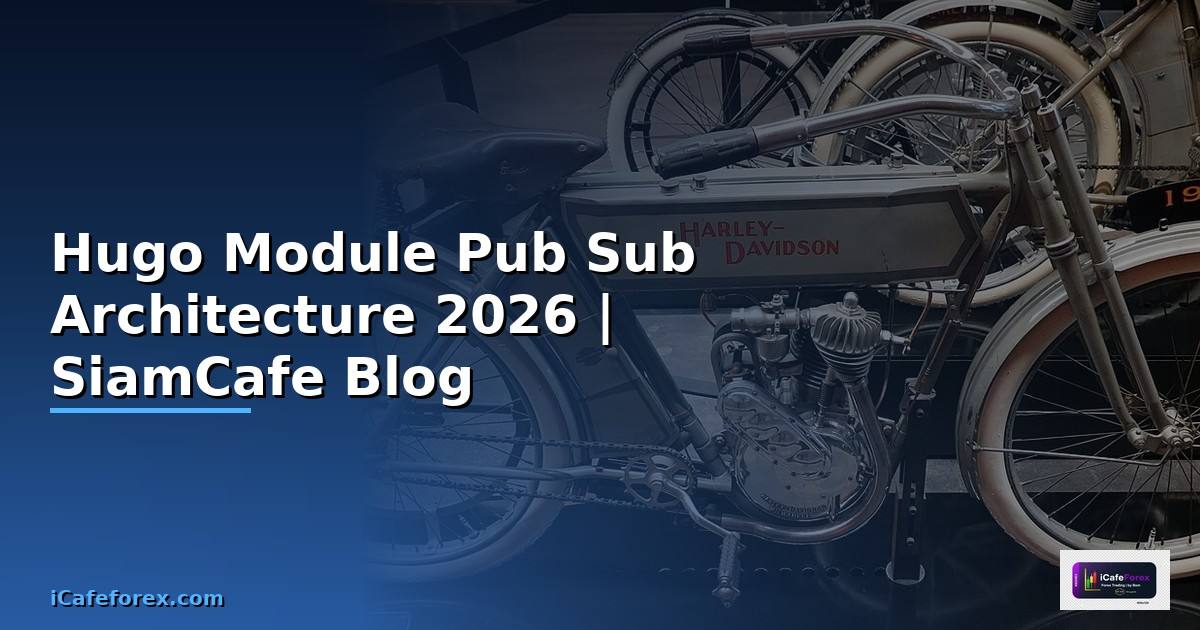 Hugo Module Pub Sub Architecture