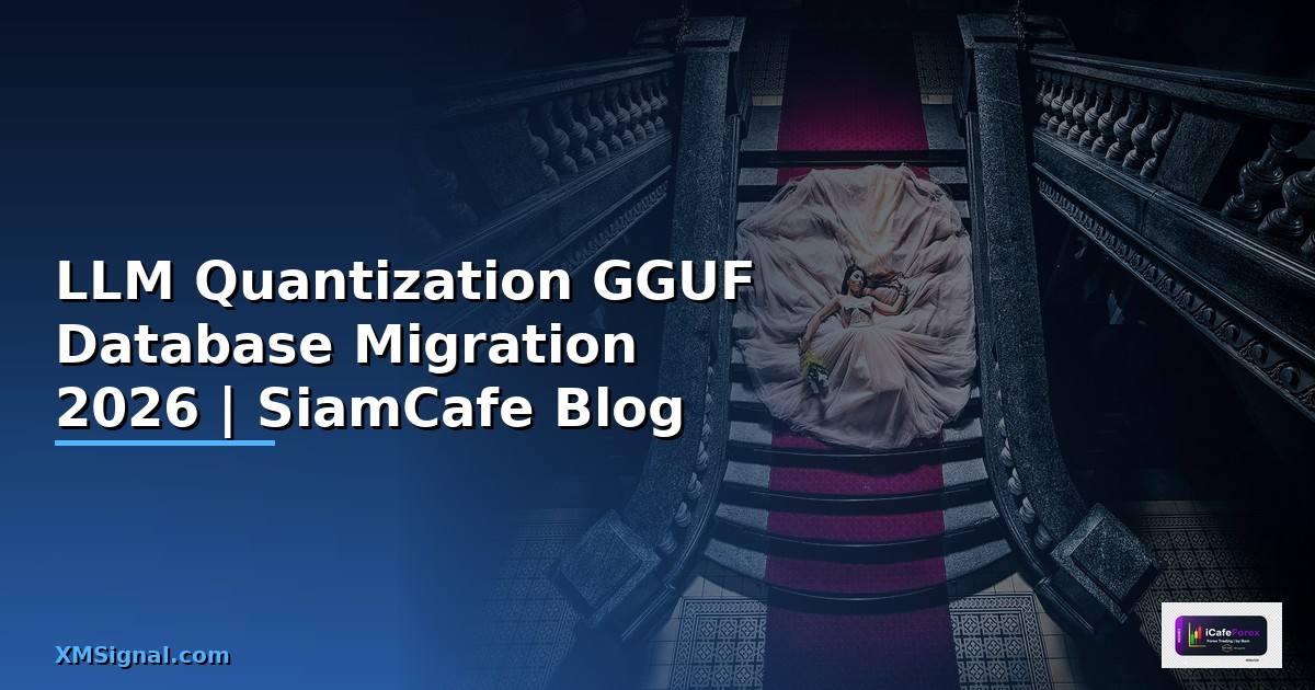 LLM Quantization GGUF Database Migration