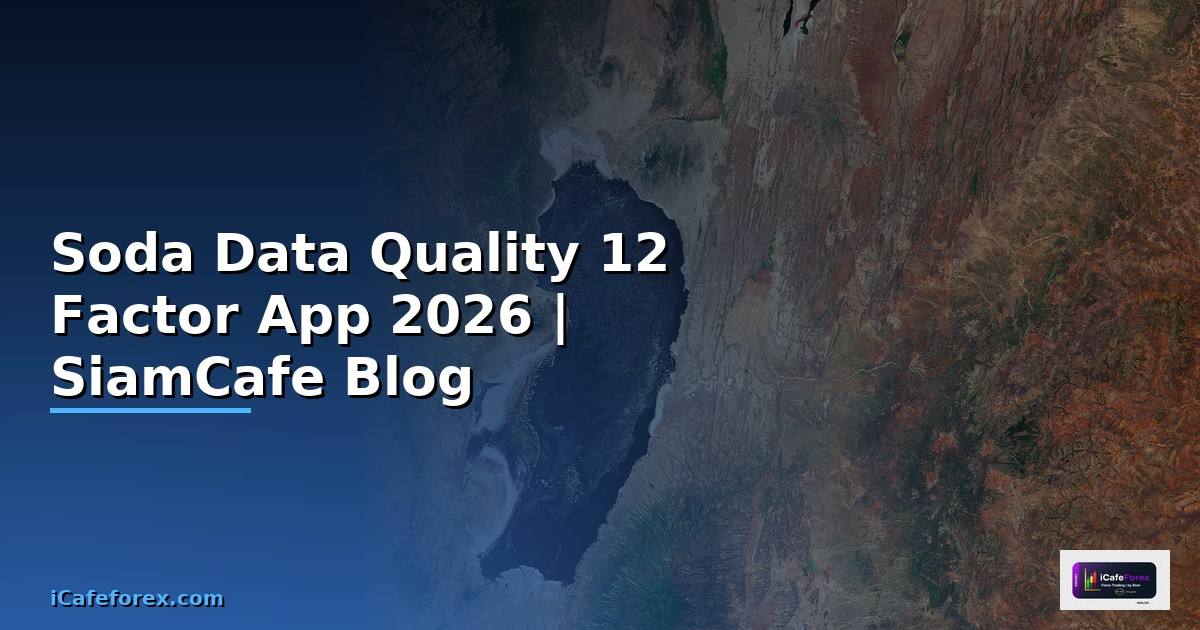 Soda Data Quality 12 Factor App