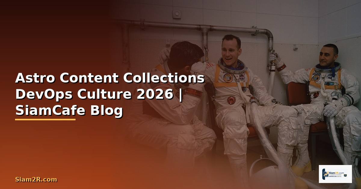Astro Content Collections DevOps Culture