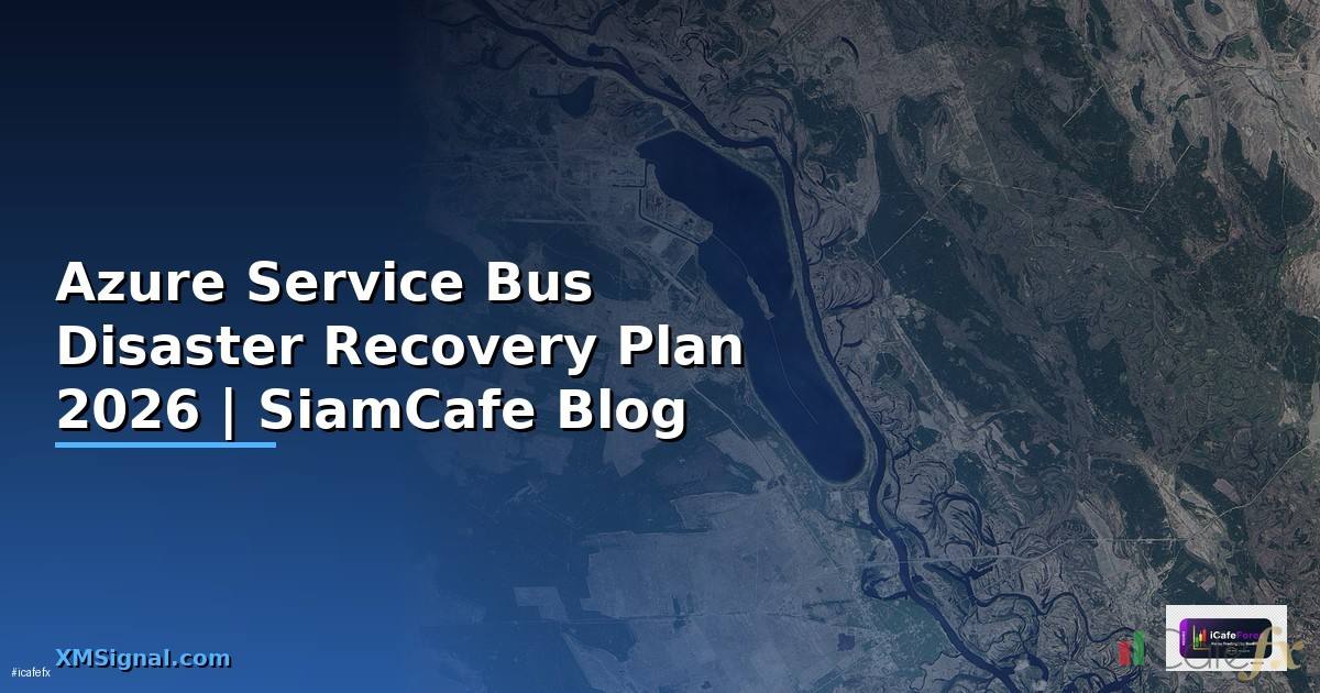 Azure Service Bus Disaster Recovery Plan