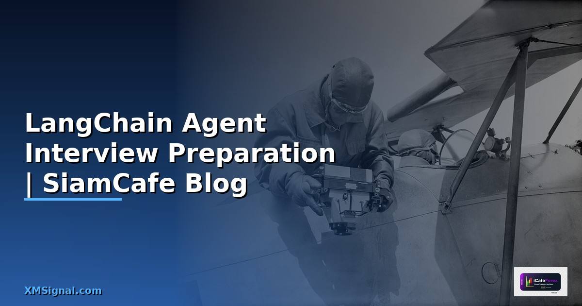 LangChain Agent Interview Preparation