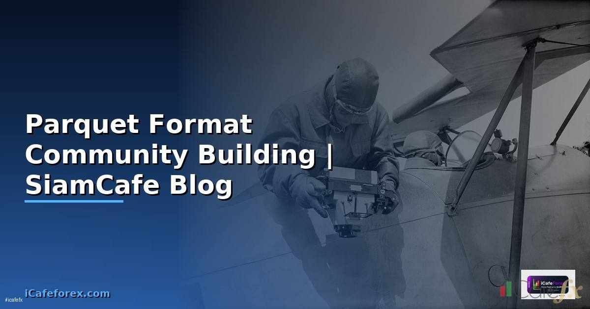 Parquet Format Community Building