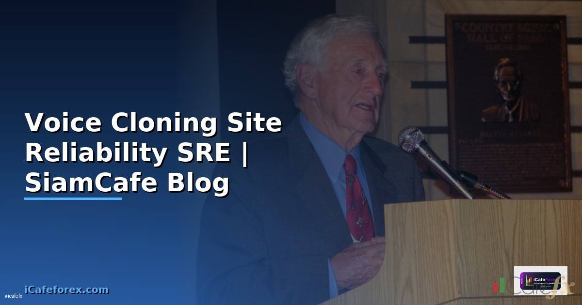 Voice Cloning Site Reliability SRE