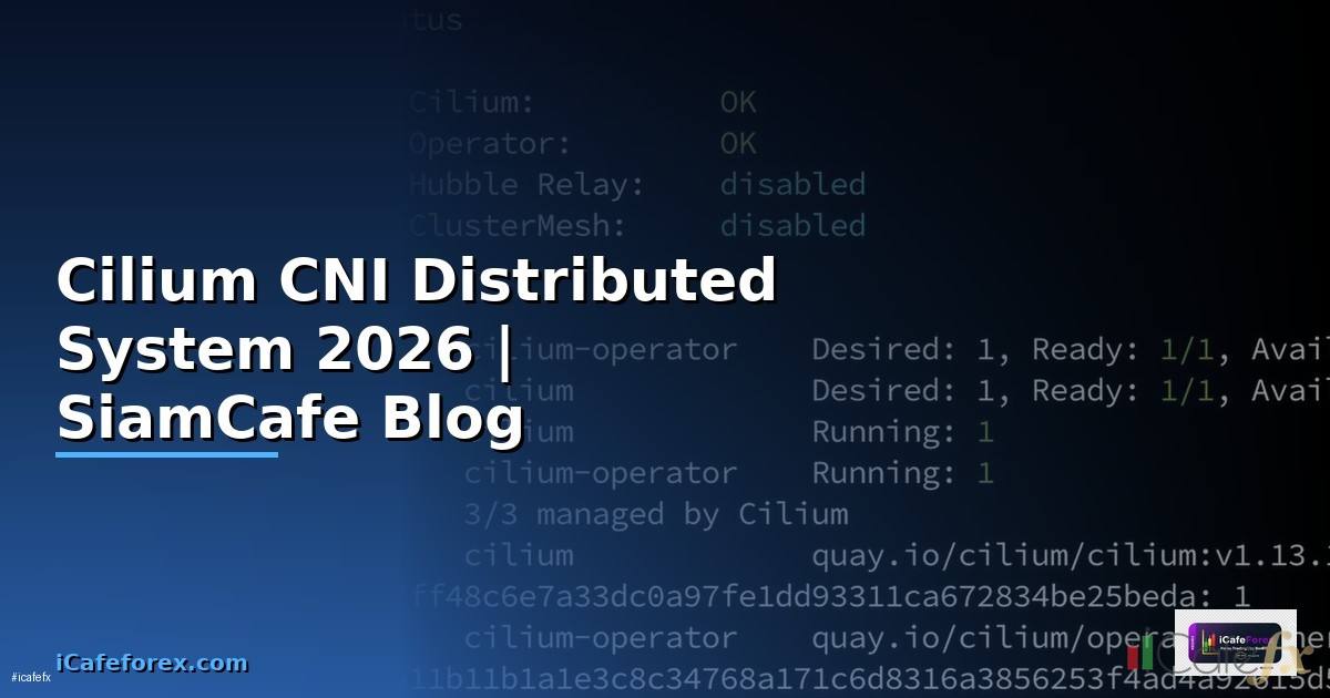 Cilium CNI Distributed System