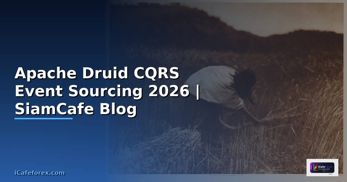 Apache Druid CQRS Event Sourcing