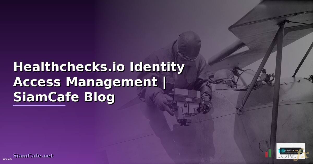 Healthchecks.io Identity Access Management