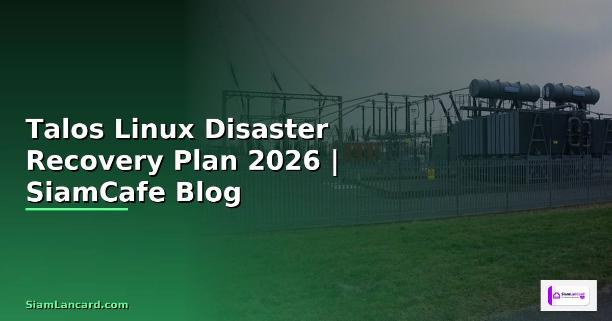 Talos Linux Disaster Recovery Plan