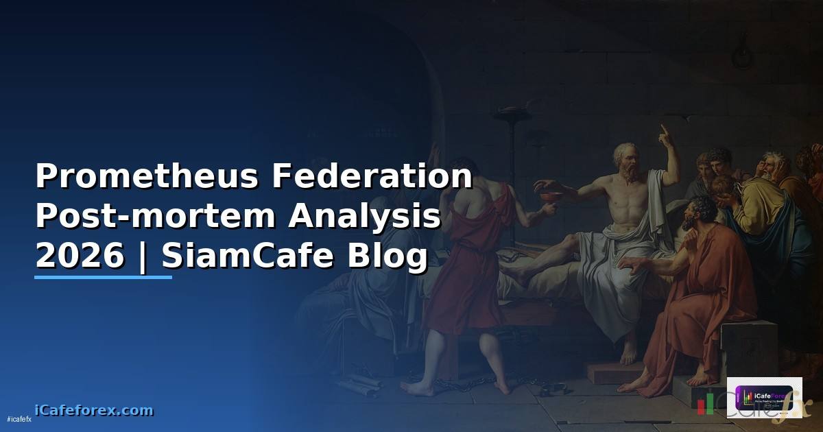 Prometheus Federation Post-mortem Analysis