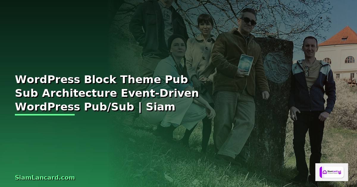 WordPress Block Theme Pub Sub Architecture —
