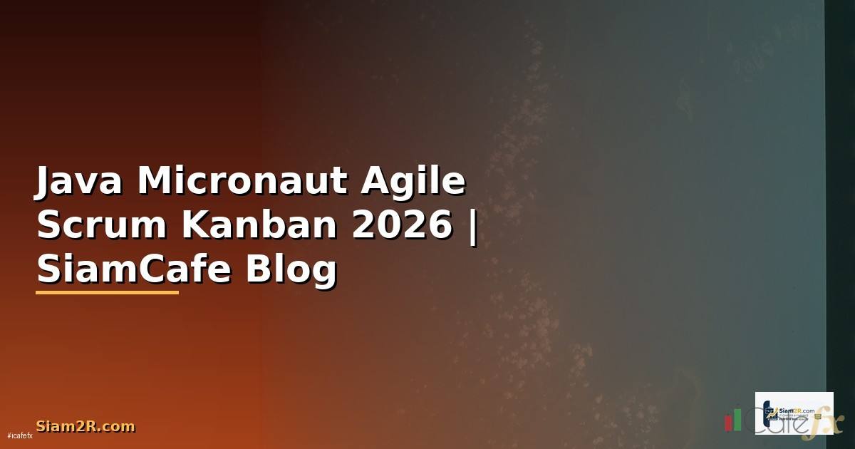 Java Micronaut Agile Scrum Kanban