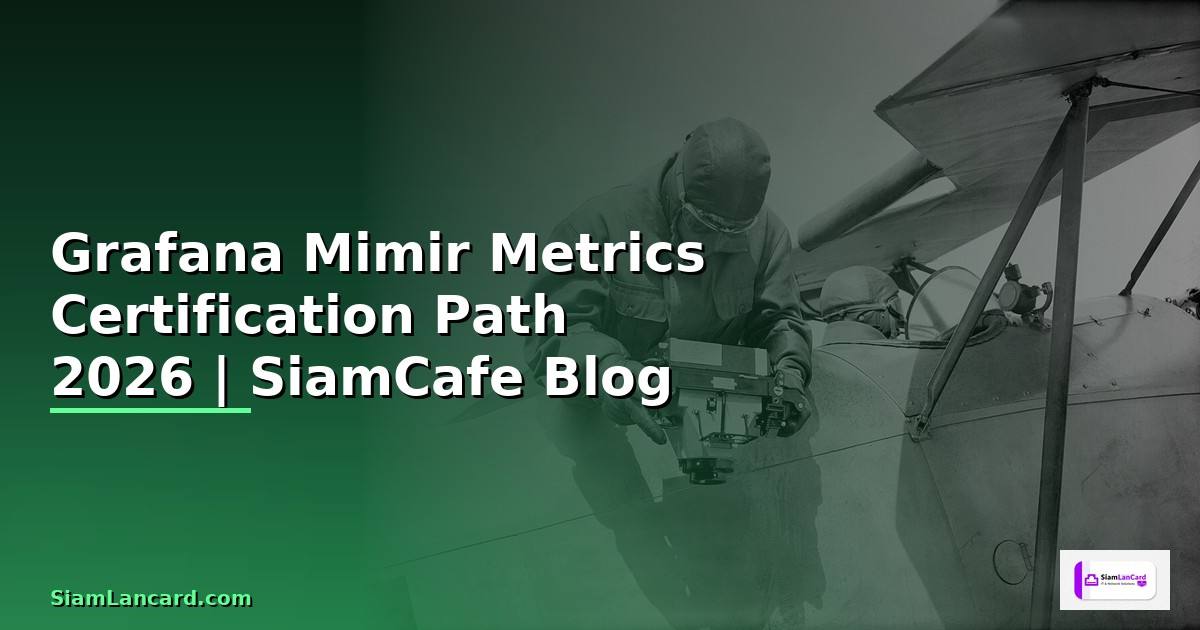 Grafana Mimir Metrics Certification Path
