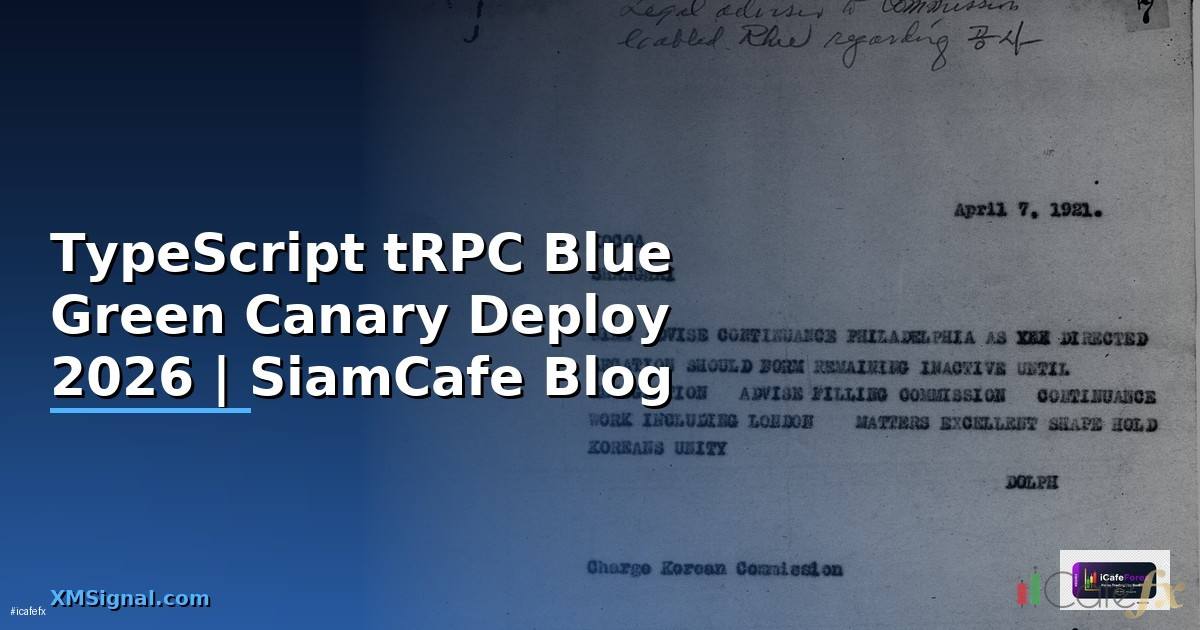 TypeScript tRPC Blue Green Canary Deploy