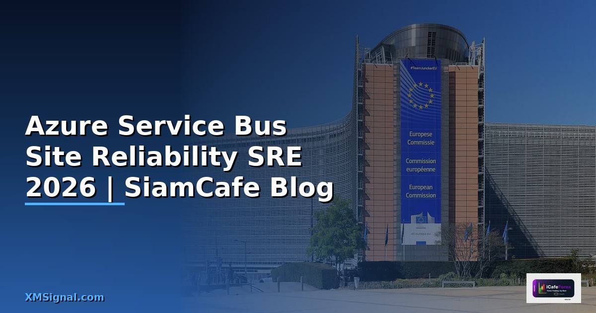 Azure Service Bus Site Reliability SRE