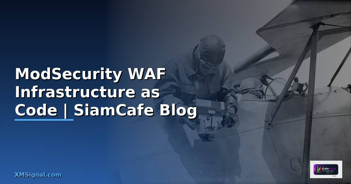 ModSecurity WAF Infrastructure as Code