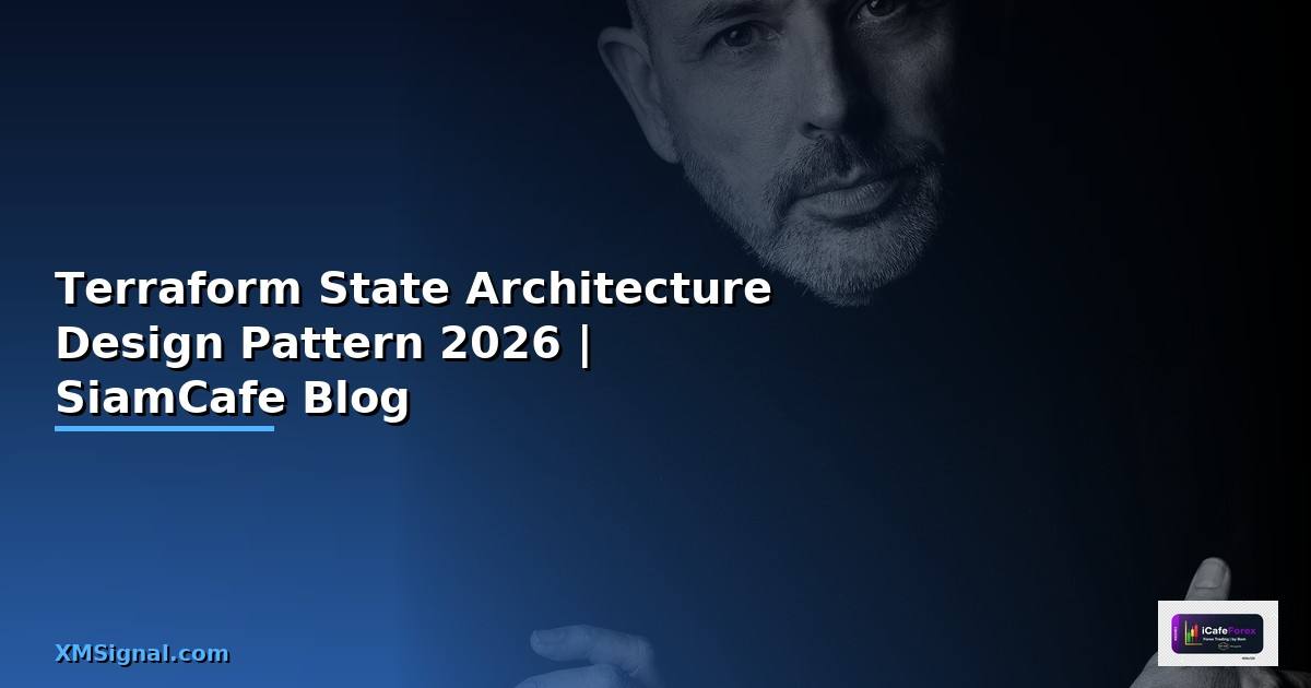 Terraform State Architecture Design Pattern