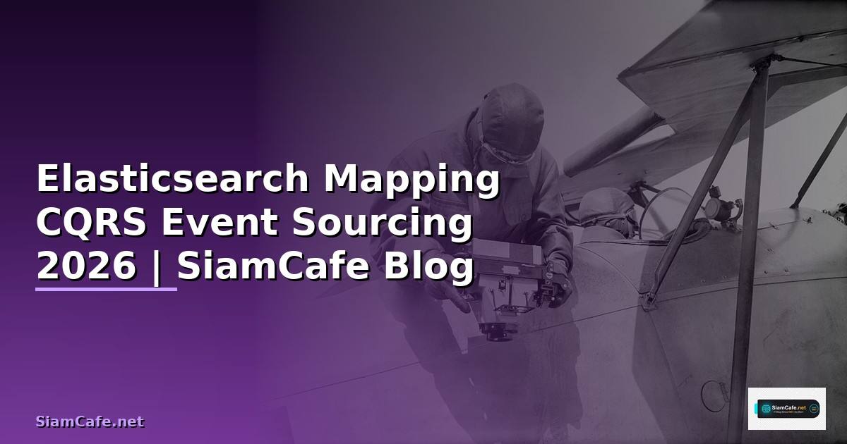 Elasticsearch Mapping CQRS Event Sourcing