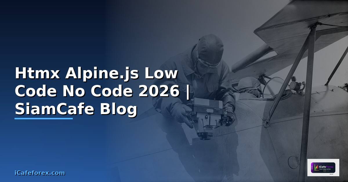 Htmx Alpine.js Low Code No Code