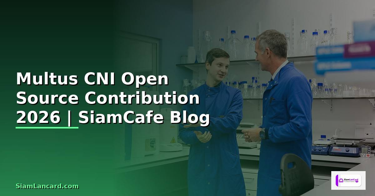 Multus CNI Open Source Contribution