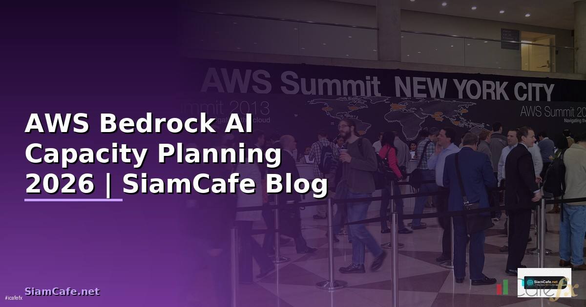 AWS Bedrock AI Capacity Planning