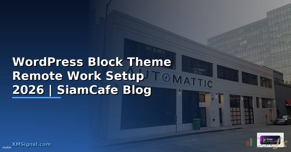 WordPress Block Theme Remote Work Setup