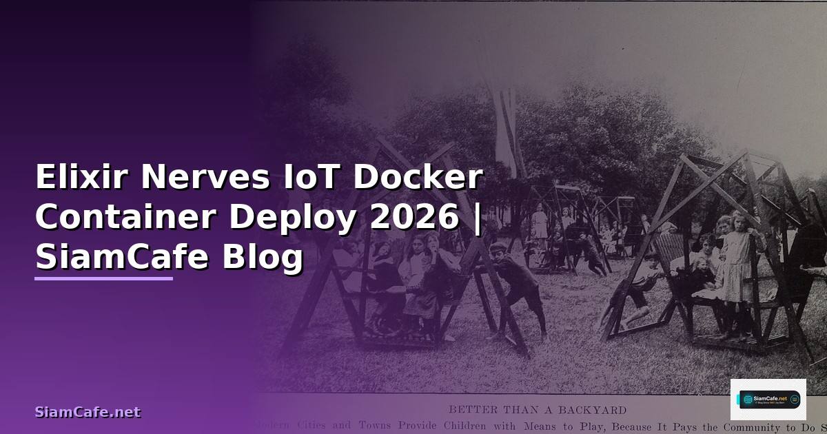 Elixir Nerves IoT Docker Container Deploy