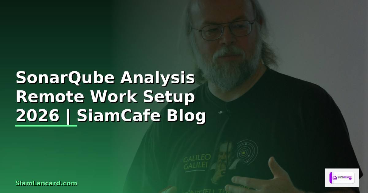SonarQube Analysis Remote Work Setup