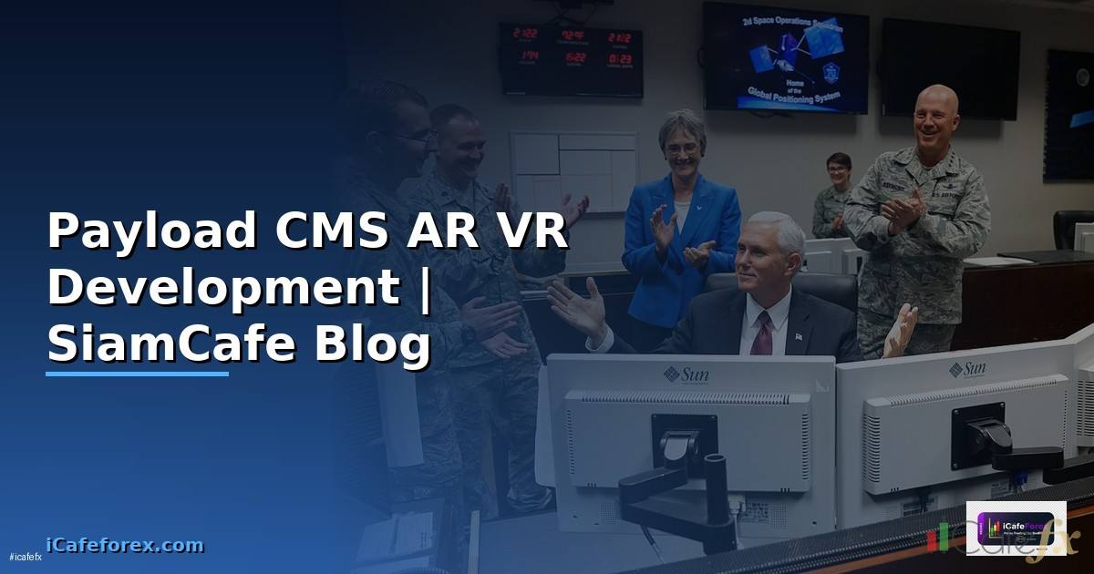Payload CMS AR VR Development