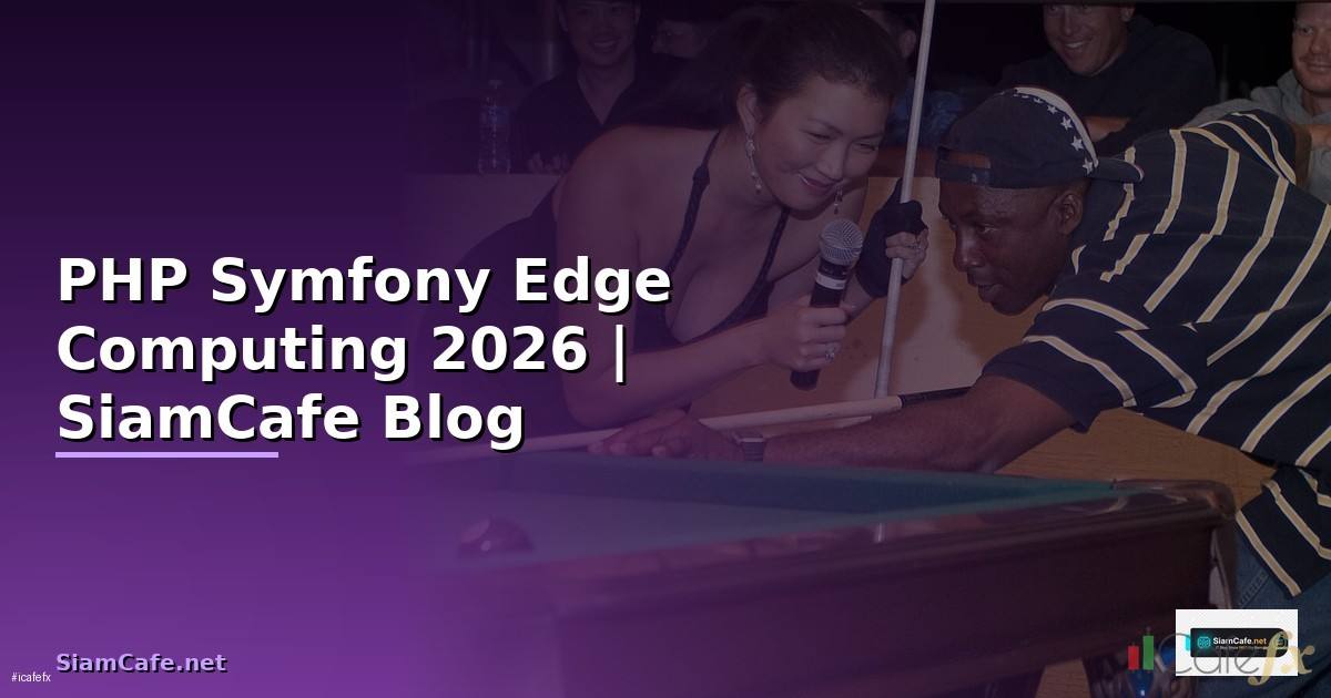 PHP Symfony Edge Computing