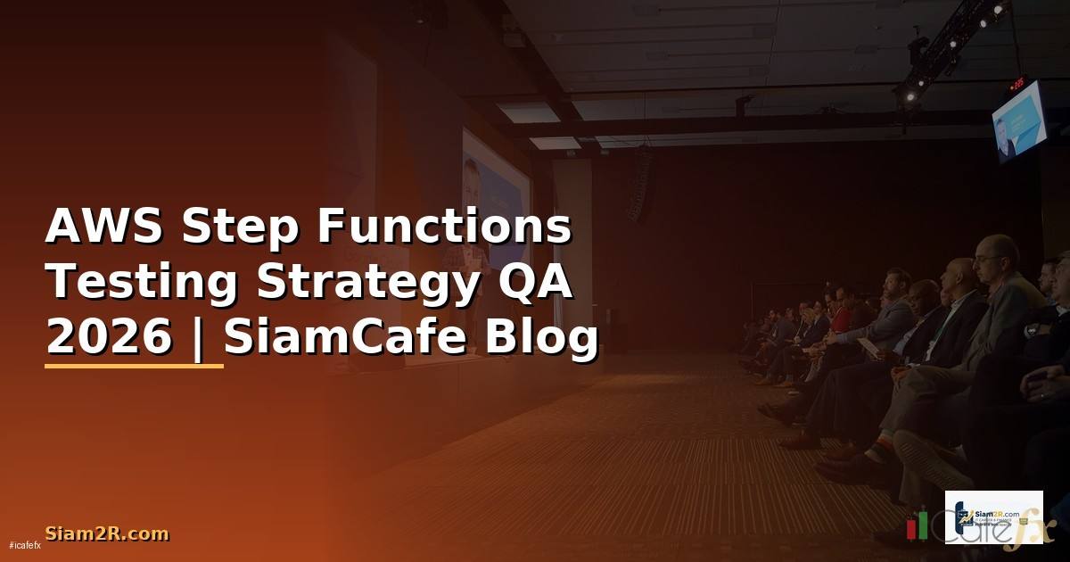 AWS Step Functions Testing Strategy QA