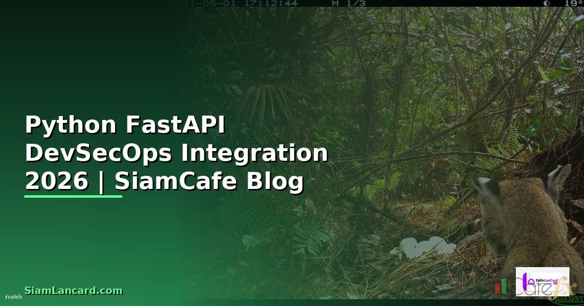 Python FastAPI DevSecOps Integration