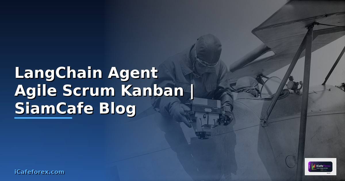 LangChain Agent Agile Scrum Kanban