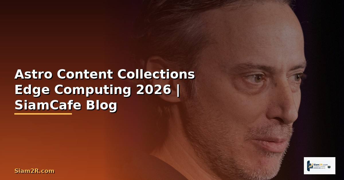 Astro Content Collections Edge Computing