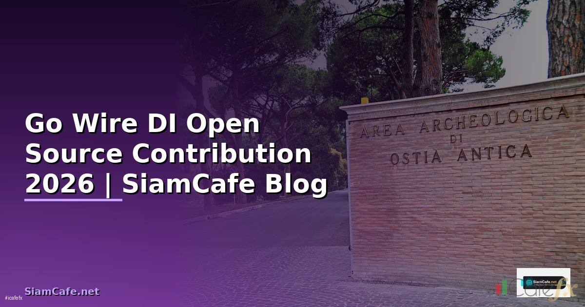 Go Wire DI Open Source Contribution