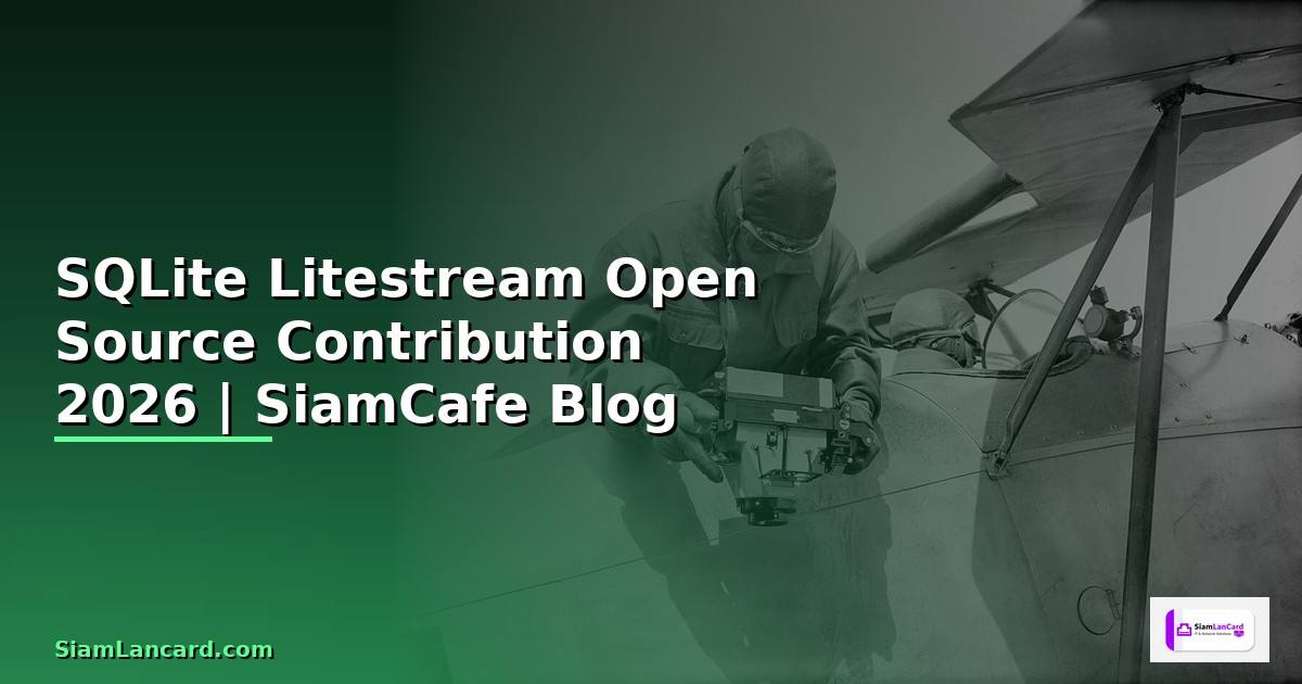 SQLite Litestream Open Source Contribution