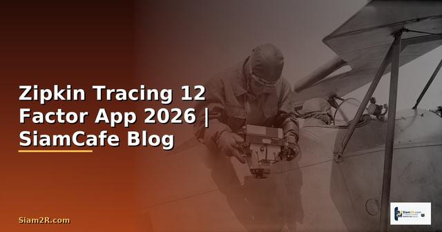 Zipkin Tracing 12 Factor App
