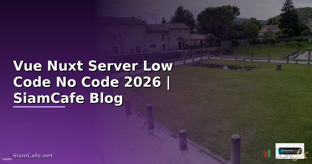 Vue Nuxt Server Low Code No Code