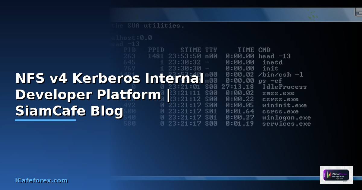 NFS v4 Kerberos Internal Developer Platform