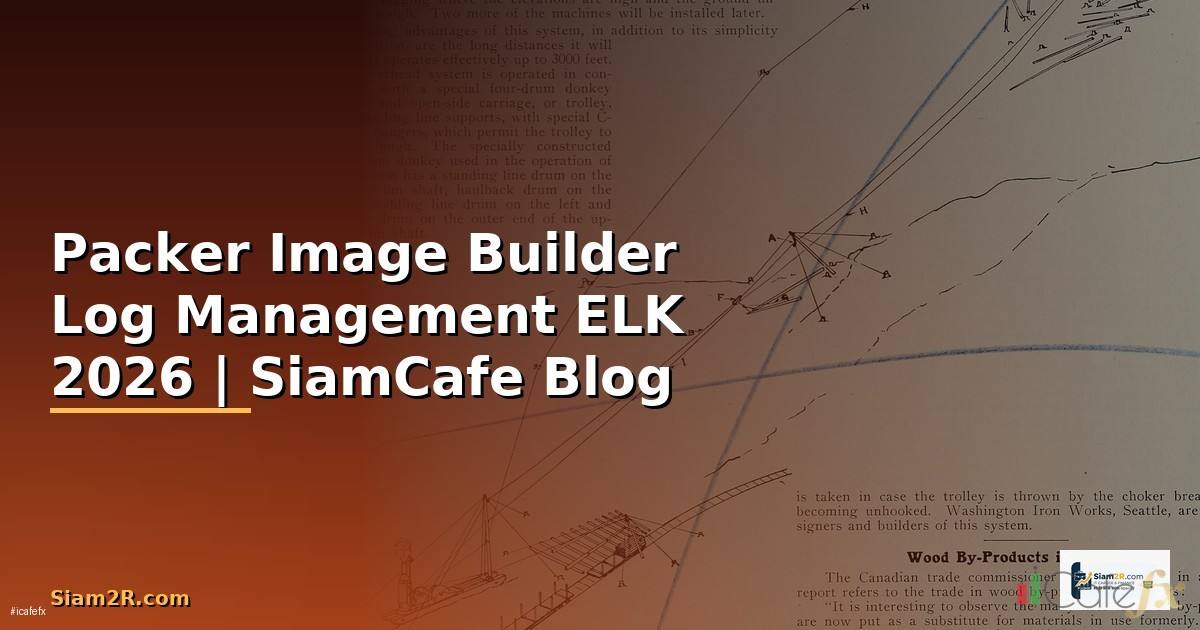 Packer Image Builder Log Management ELK
