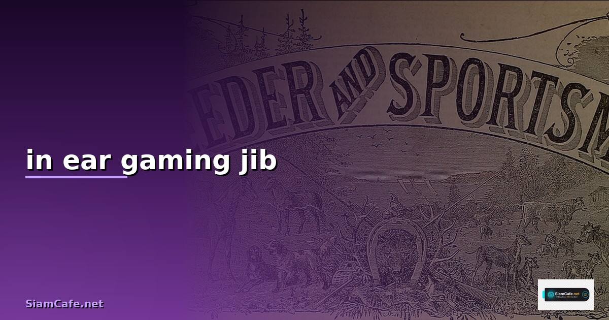 หูฟัง in ear gaming jib —