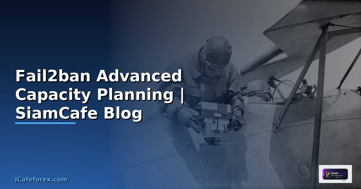 Fail2ban Advanced Capacity Planning