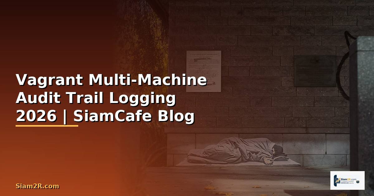 Vagrant Multi-Machine Audit Trail Logging