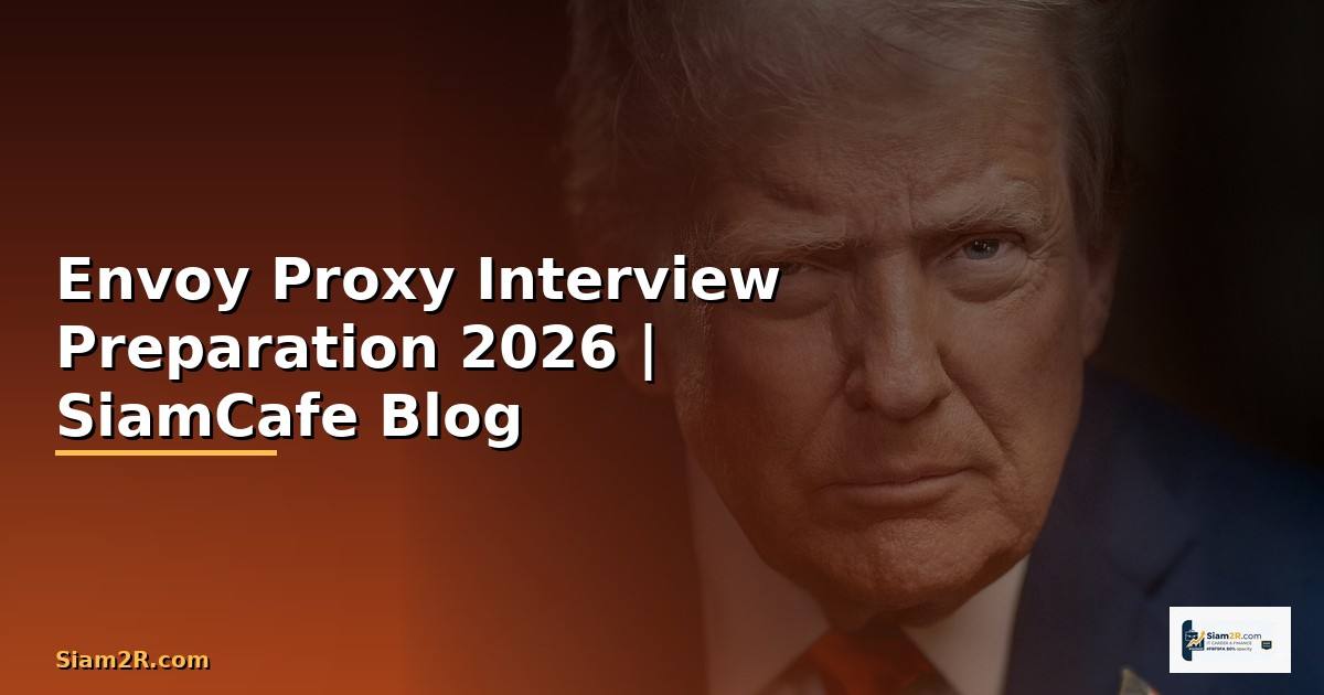 Envoy Proxy Interview Preparation