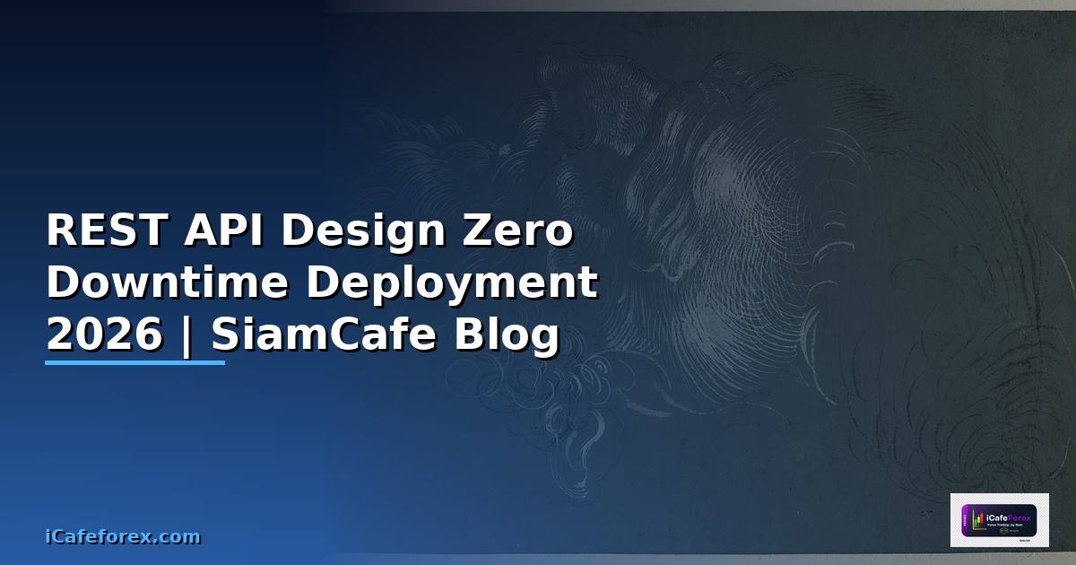 REST API Design Zero Downtime Deployment