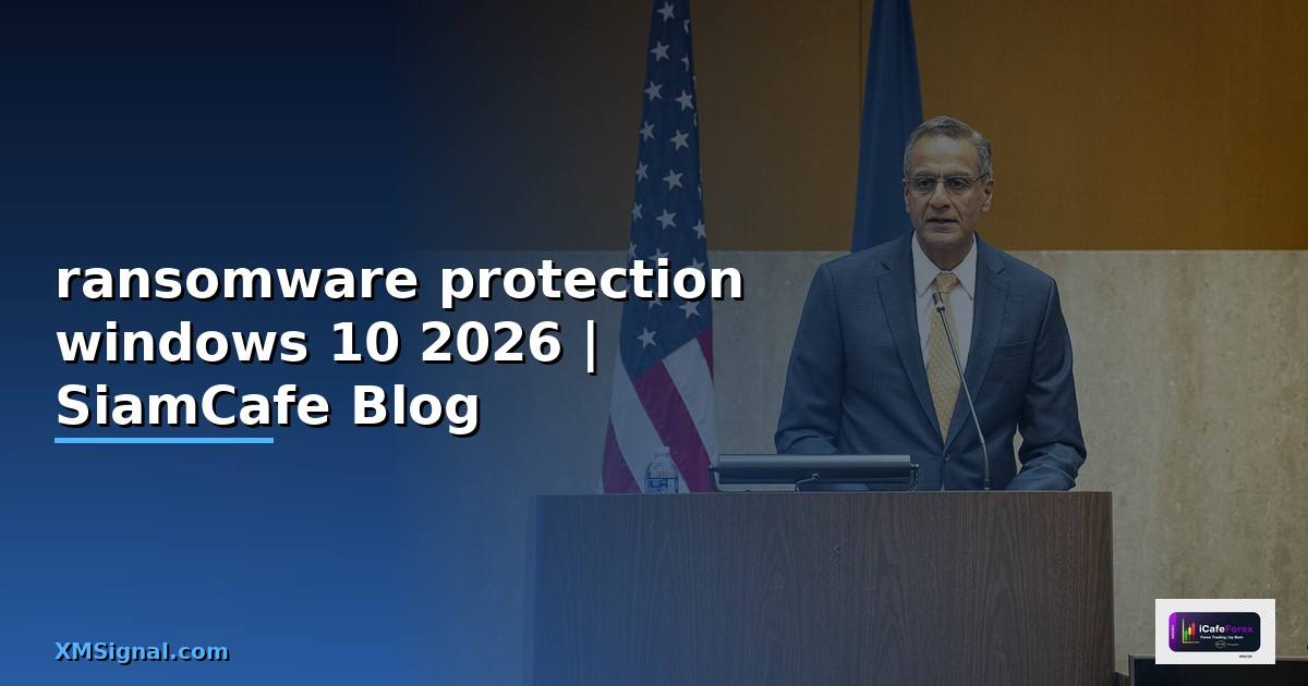 ransomware protection windows 10 คือ