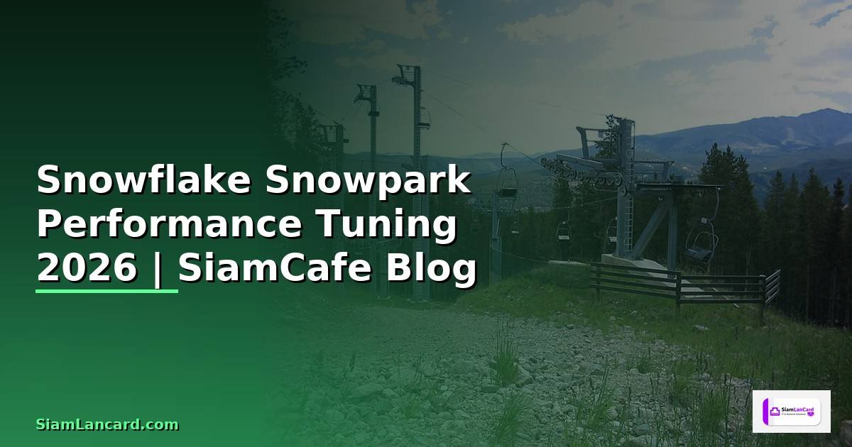 Snowflake Snowpark Performance Tuning